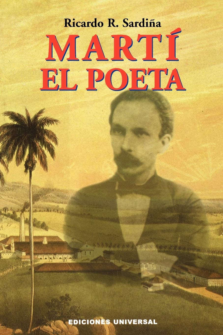 Marti el poeta/ Marti the Poet (Coleccion Clasicos Cubanos) (Spanish Edition),Used