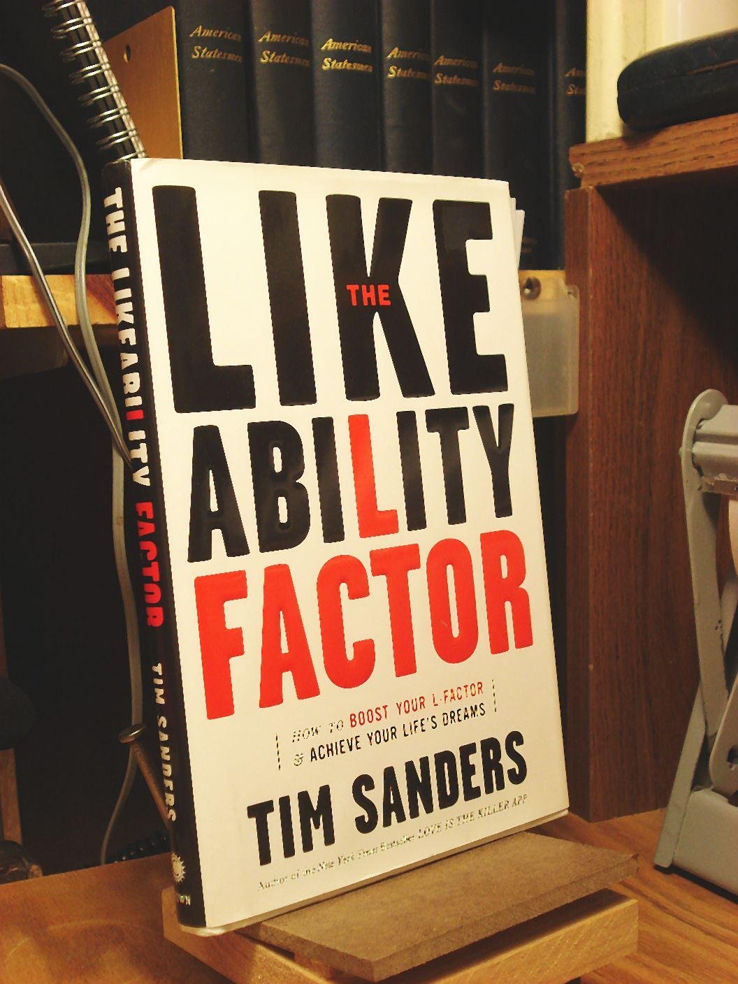 The Likeability Factor: How to Boost Your LFactor and Achieve Your Life's Dreams,Used