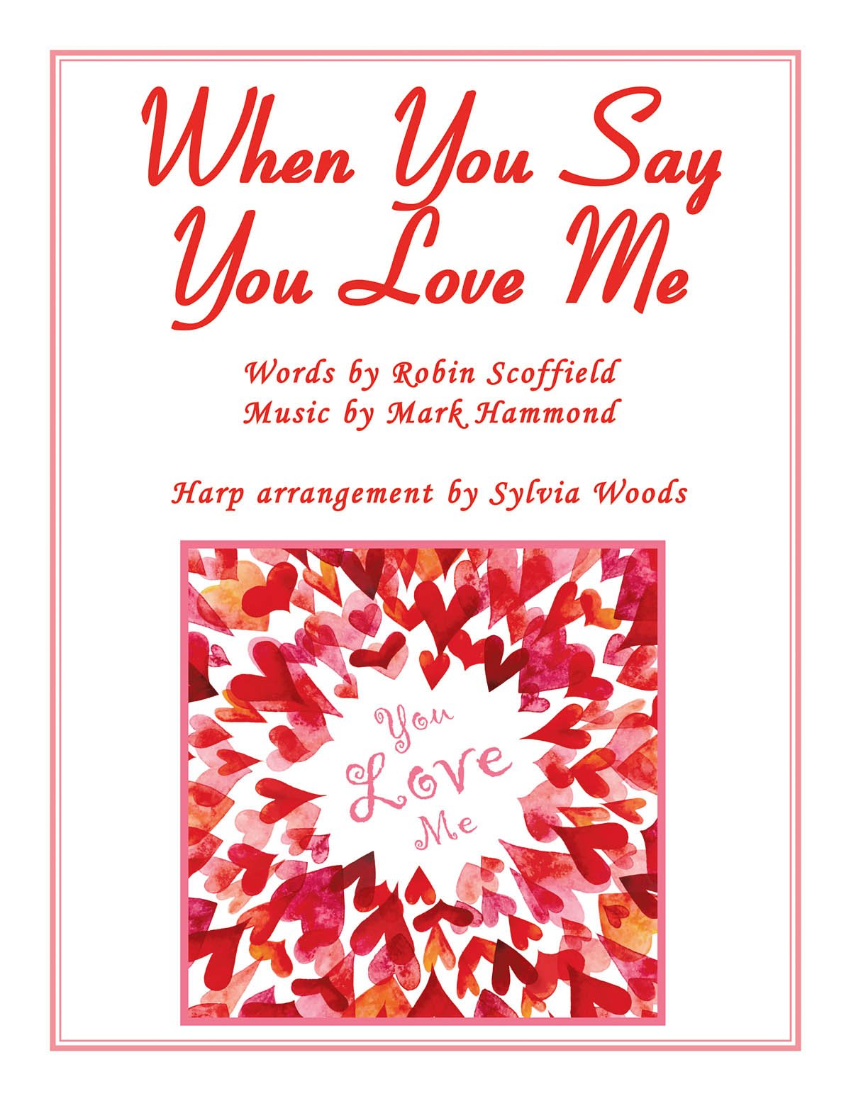 When You Say You Love Me: (Josh Groban) Arranged for the Harp,Used