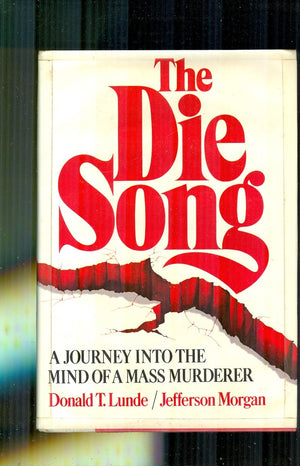 The Die Song: A Journey into the Mind of a Mass Murderer,Used