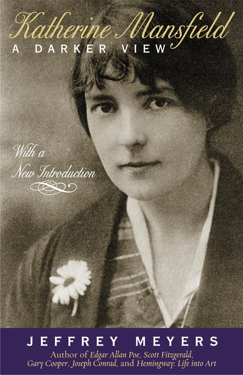 Katherine Mansfield: A Darker View,Used
