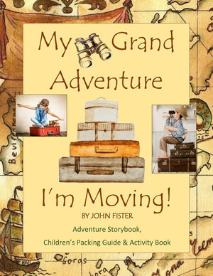 My Grand Adventure I'M Moving! Adventure Storybook, Children'S Packing Guide: & Activity Book (Large 8.5 X 11) Moving Book For K,Used