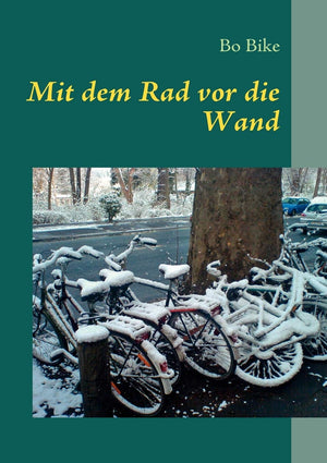 Mit dem Rad vor die Wand (German Edition),Used