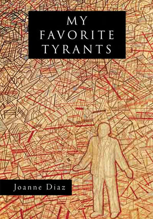 My Favorite Tyrants (Wisconsin Poetry Series),New