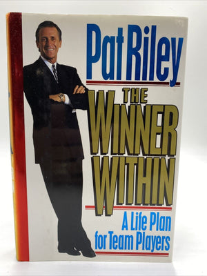The Winner Within: A Life Plan For Team Players