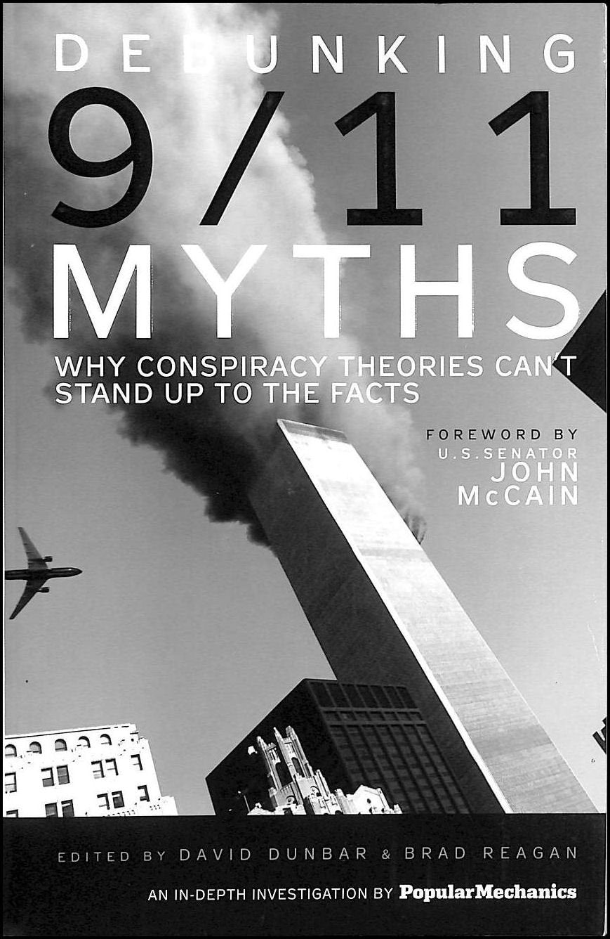 Debunking 9/11 Myths: Why Conspiracy Theories Can'T Stand Up To The Facts