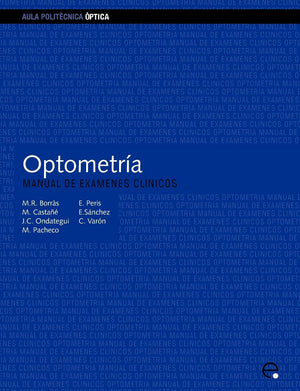 Optometra. Manual de exmenes clnicos (Spanish Edition),New