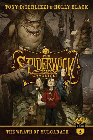 The Wrath Of Mulgarath (5) (The Spiderwick Chronicles),New
