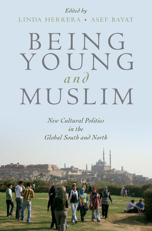 Being Young and Muslim: New Cultural Politics in the Global South and North (Religion and Global Politics),Used