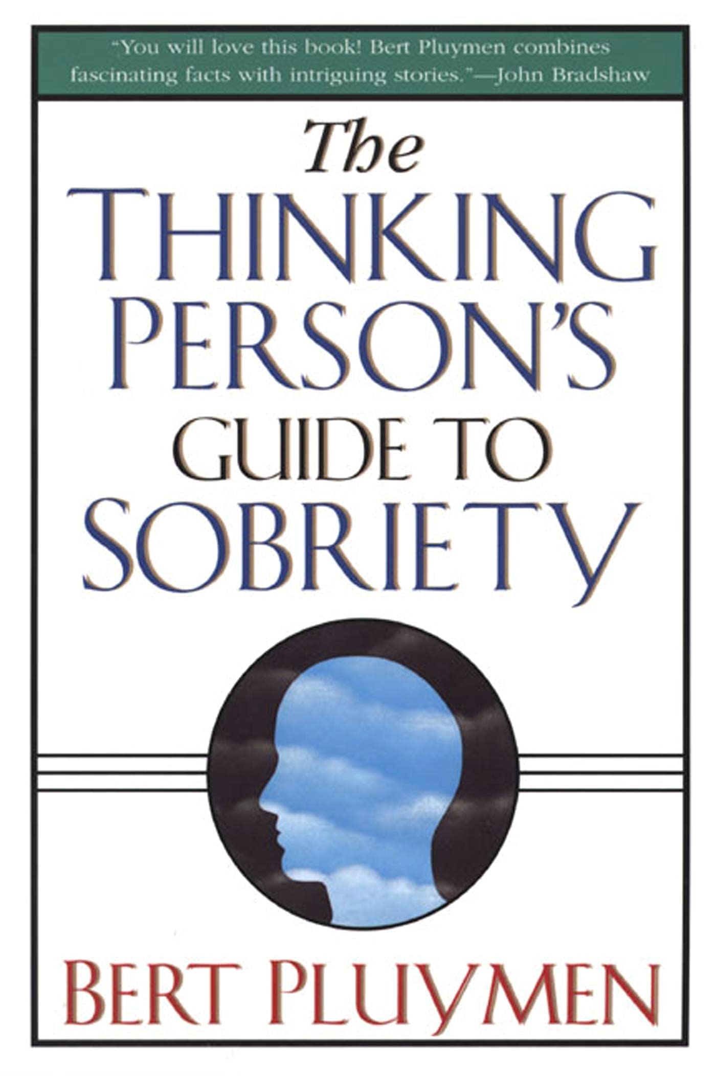 The Thinking Person's Guide to Sobriety,Used