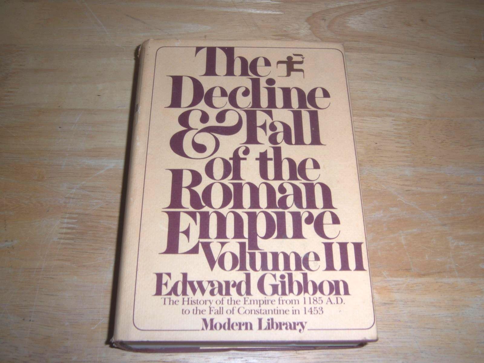 The Decline And Fall Of The Roman Empire, Volume Iii (Modern Library),New