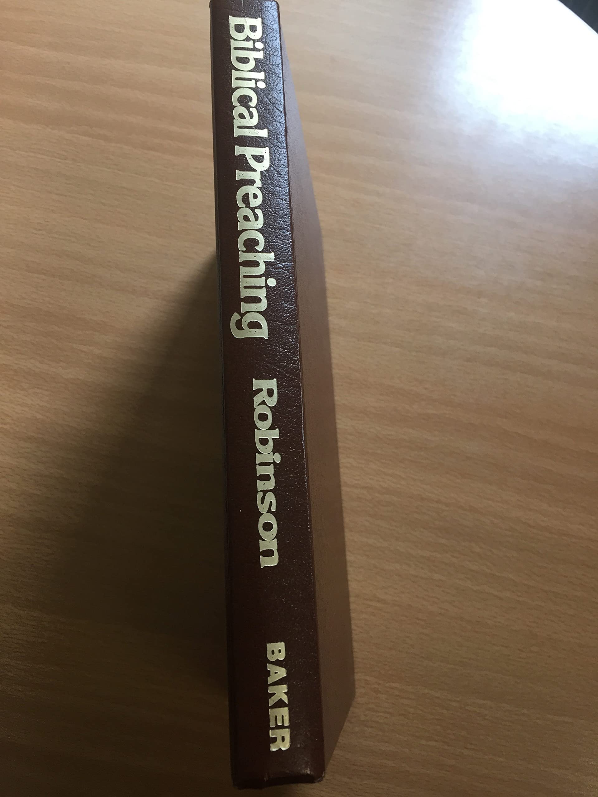 Biblical Preaching: The Development and Delivery of Expository Messages,Used