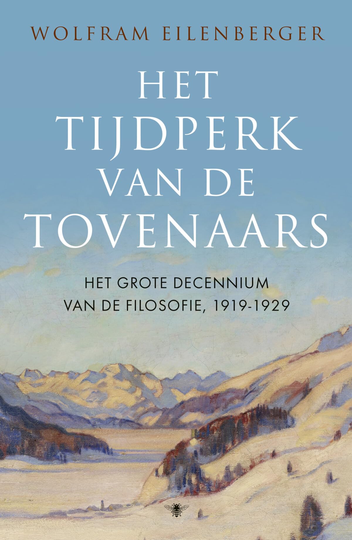 Het tijdperk van de tovenaars: Het grote decennium van de filosofie, 19191929 (Dutch Edition),Used