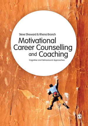 Motivational Career Counselling & Coaching: Cognitive and Behavioural Approaches,Used
