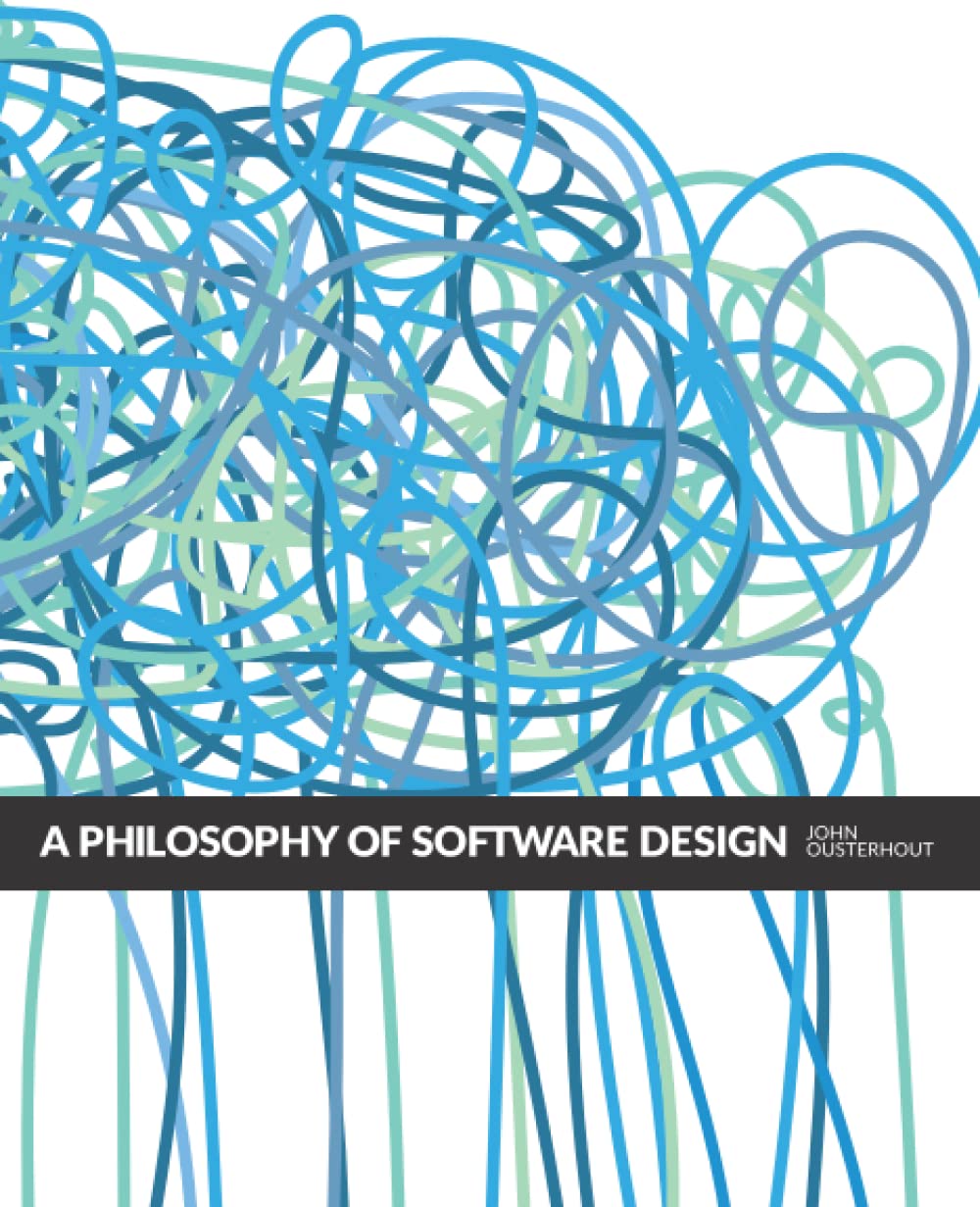 A Philosophy of Software Design, 2nd Edition,Used
