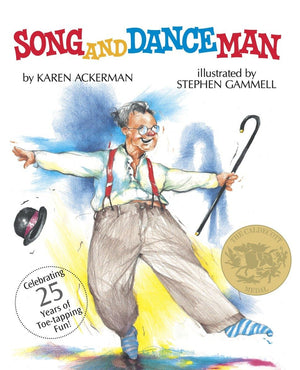 Song and Dance Man: (Caldecott Medal Winner) (Dragonfly Books),New