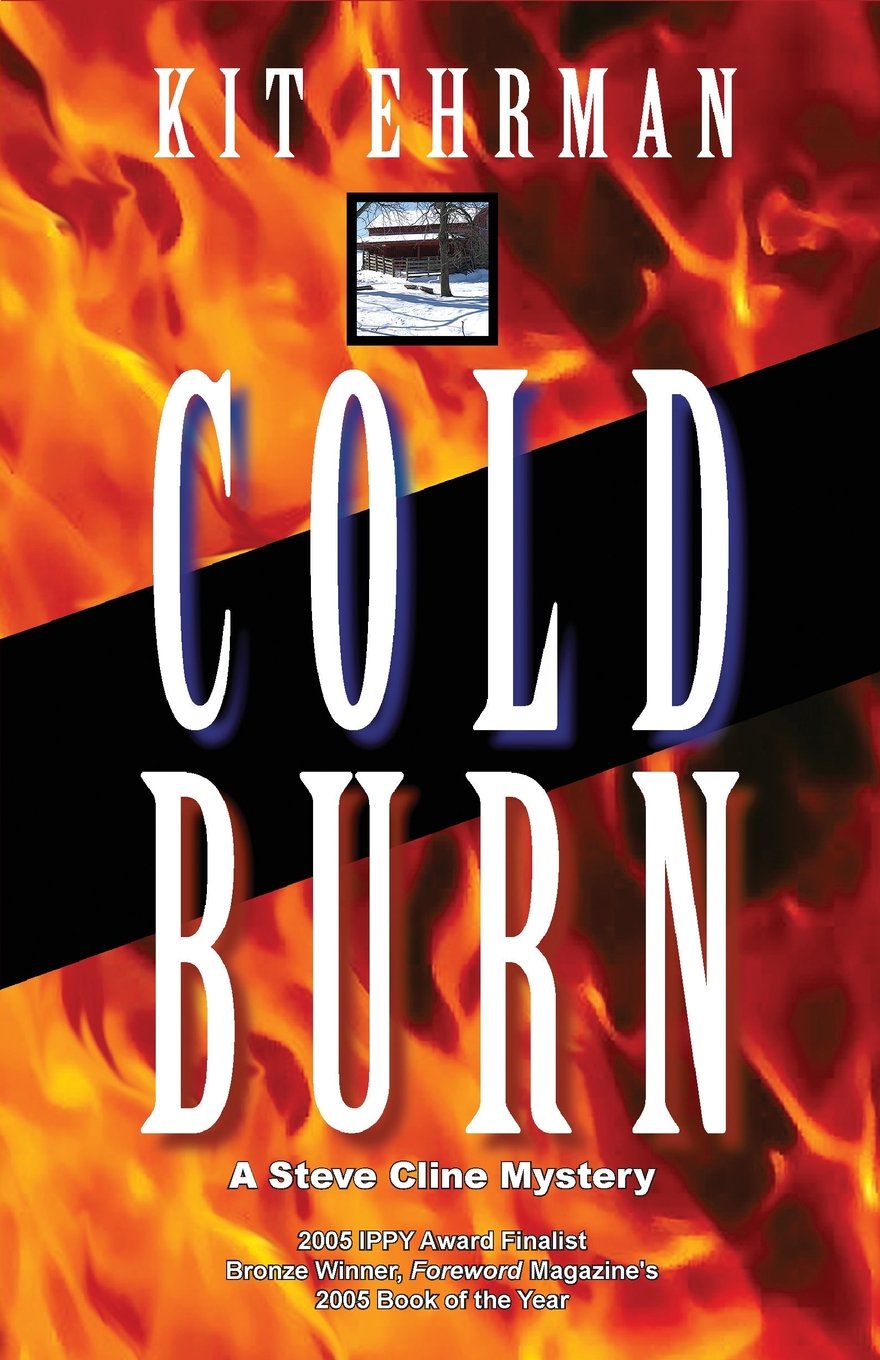 Cold Burn: A Steve Cline Mystery (Steve Cline Mysteries),Used