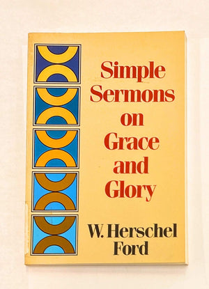 Simple Sermons on Grace and Glory,Used