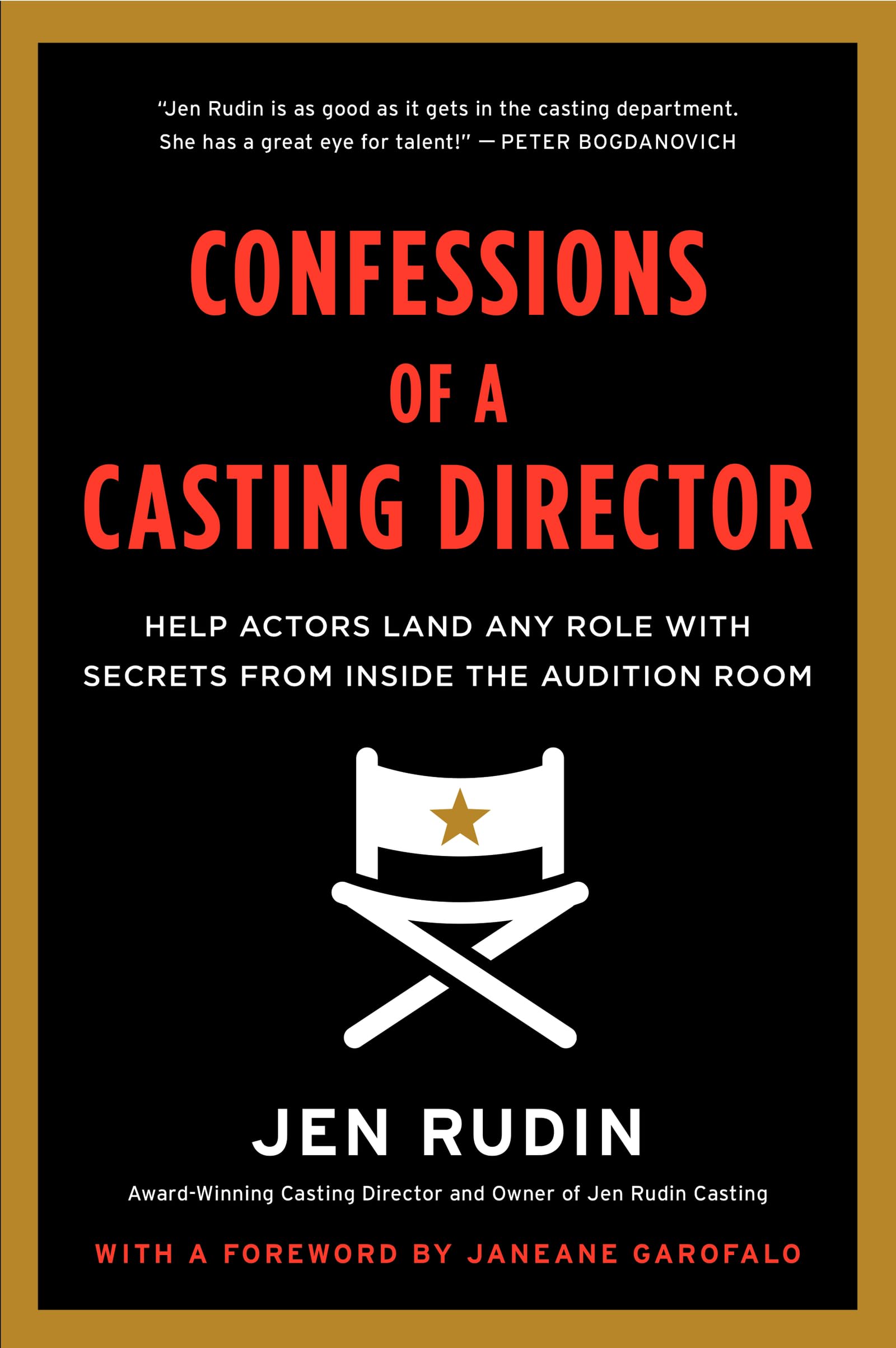 Confessions of a Casting Director: Help Actors Land Any Role with Secrets from Inside the Audition Room,Used