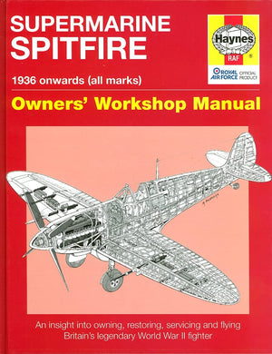 Supermarine Spitfire: 1936 onwards (all marks) (Owners' Workshop Manual),New