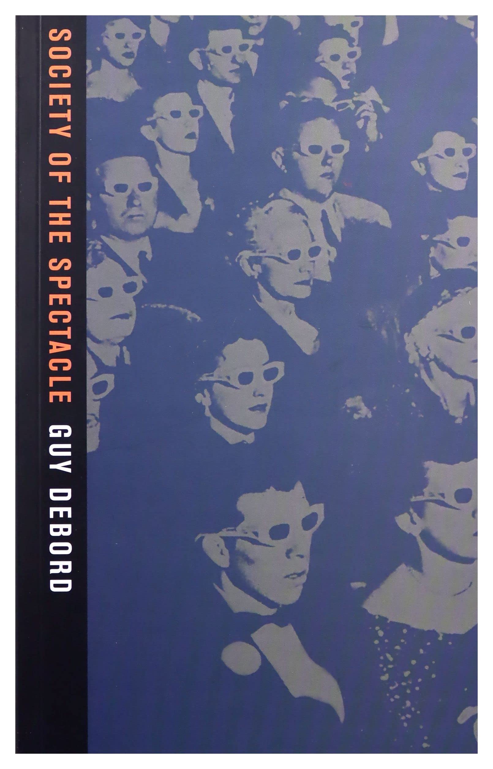 Society of the Spectacle,New