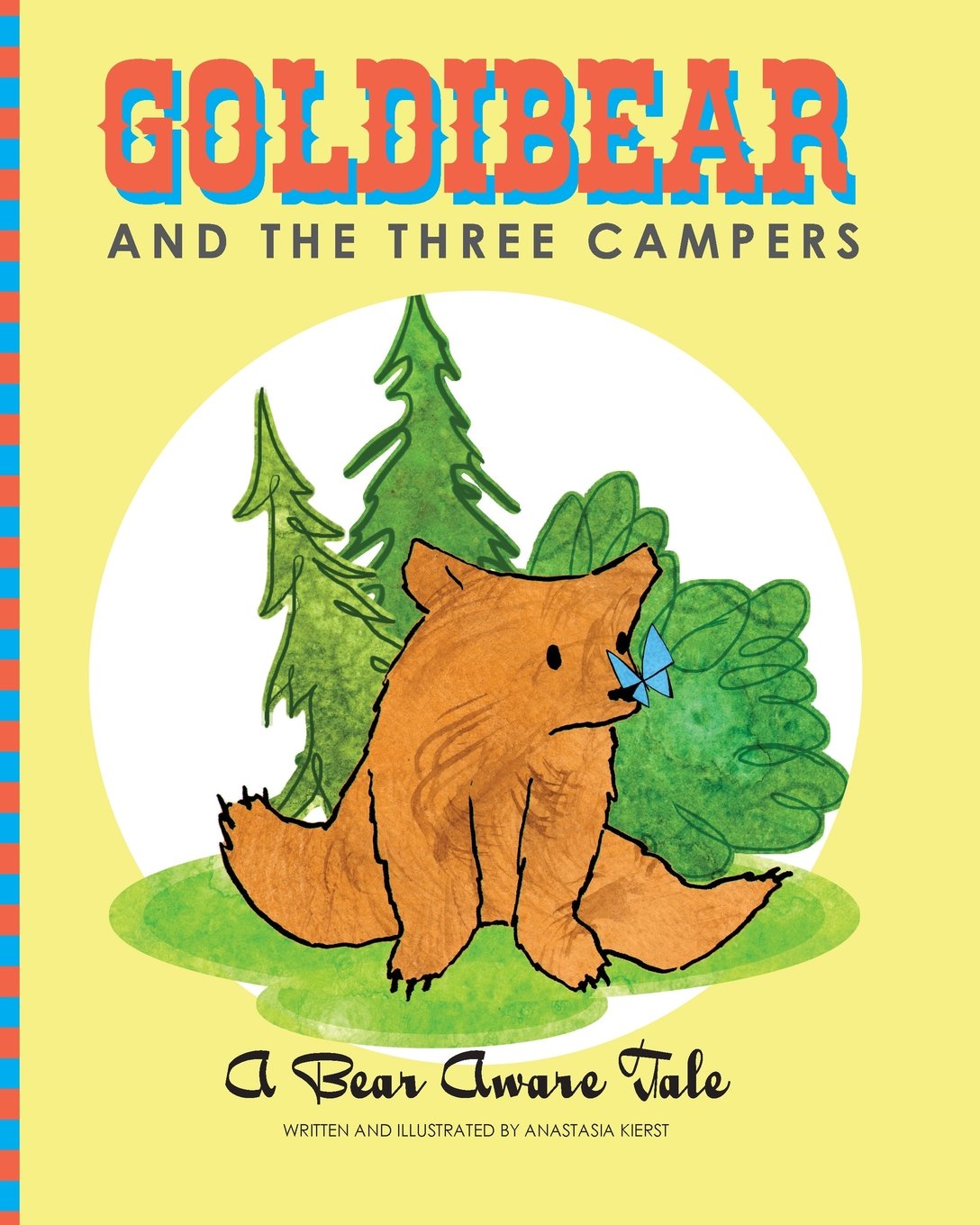 Goldibear and the Three Campers: A Bear Aware Tale,Used