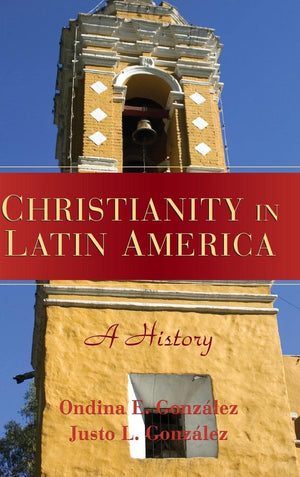Christianity in Latin America: A History,Used
