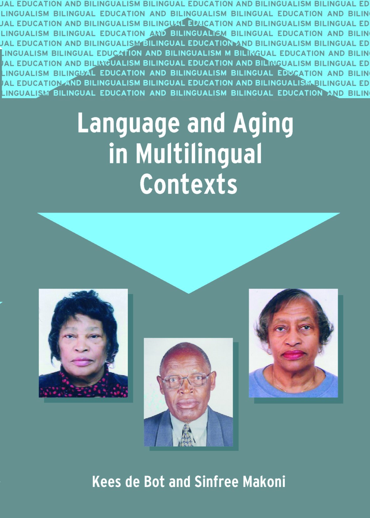 Language and Aging in Multilingual Contexts (Bilingual Education & Bilingualism, 53),Used
