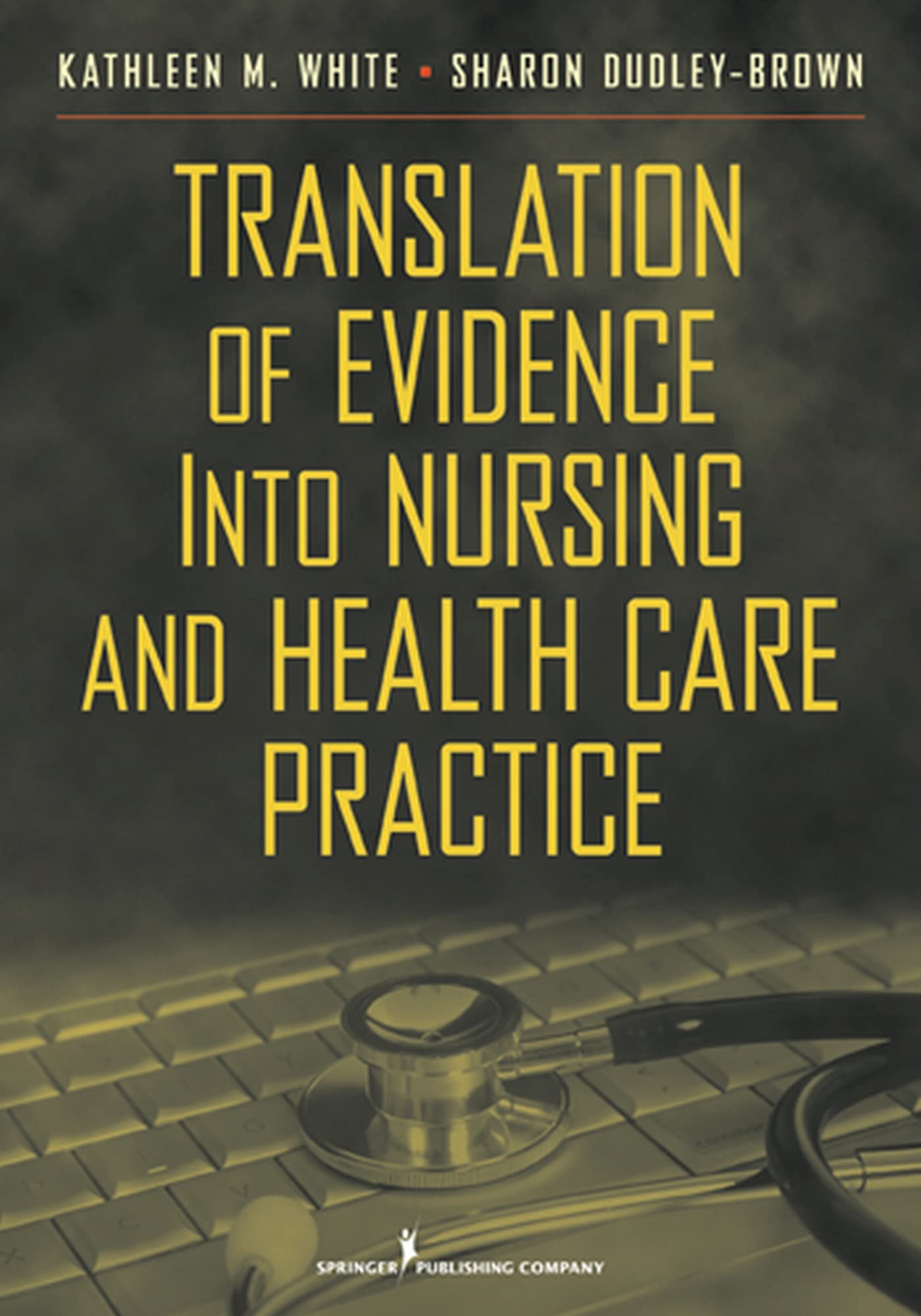 Translation of Evidence into Nursing and Health Care Practice,Used