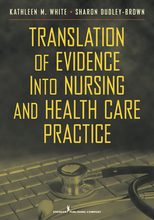 Translation of Evidence into Nursing and Health Care Practice,Used