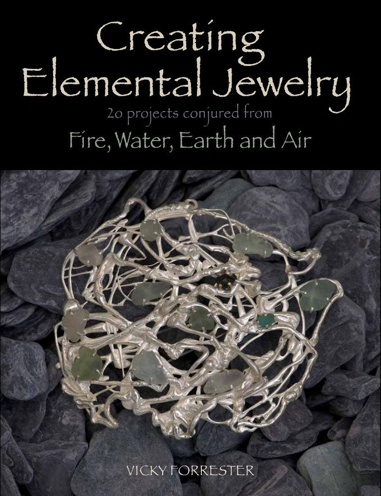 Creating Elemental Jewelry: 20 Projects Conjured from Fire, Water, Earth and Air,Used