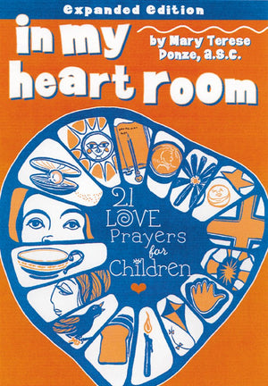 In My Heart Room: 21 Love Prayers for Children,Used