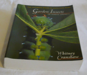 Garden Insects Of North America: The Ultimate Guide To Backyard Bugs (Princeton Field Guides)
