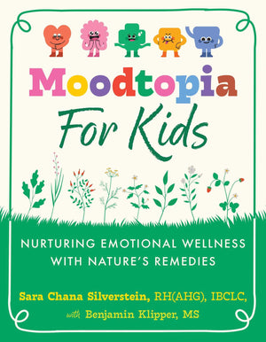 Moodtopia For Kids: Nurturing Emotional Wellness With NatureS Remedies