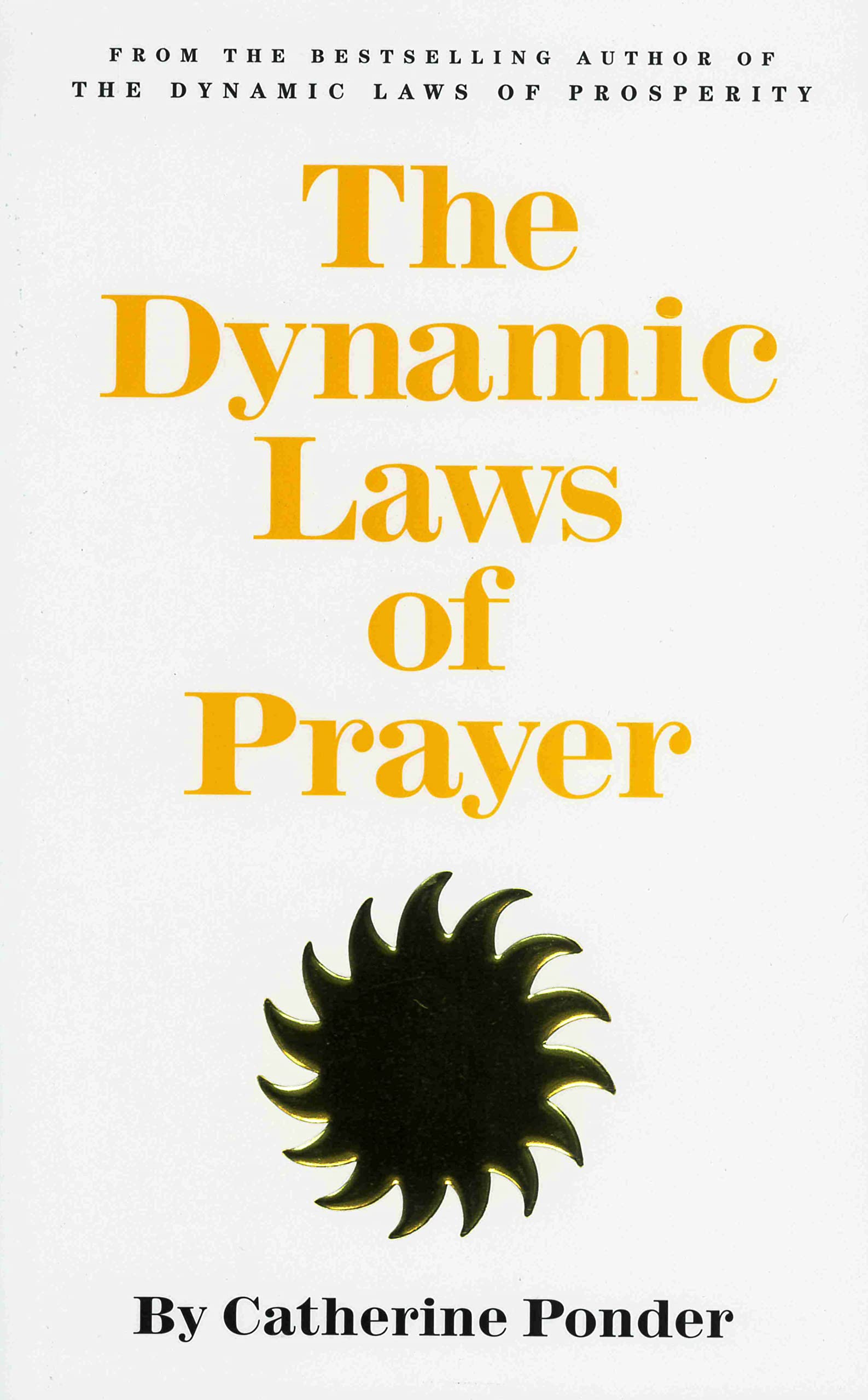 The Dynamic Laws Of Prayer,New