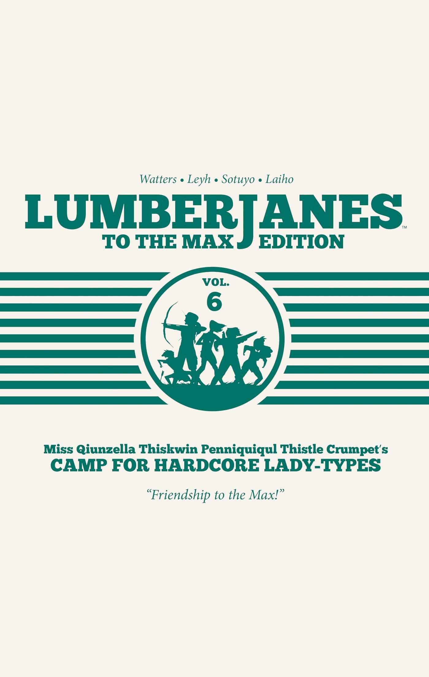 Lumberjanes: To the Max Vol. 6 (6),Used