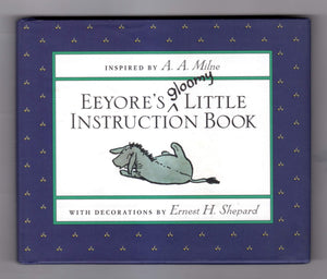 Eeyore's Gloomy Little Instruction Book (WinniethePooh),Used