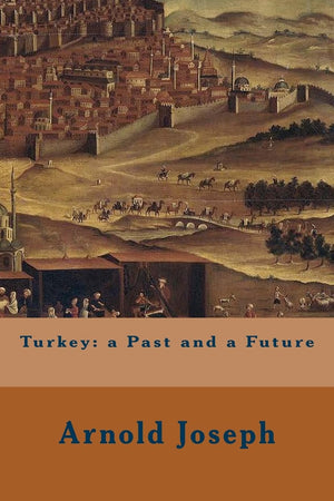 Turkey: a Past and a Future,Used