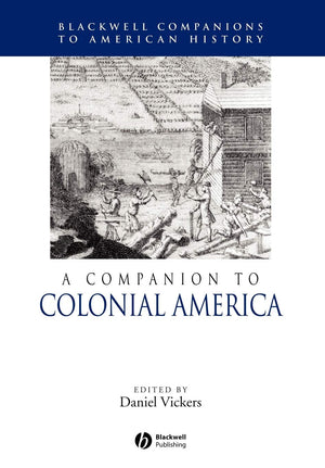 A Companion to Colonial America,New