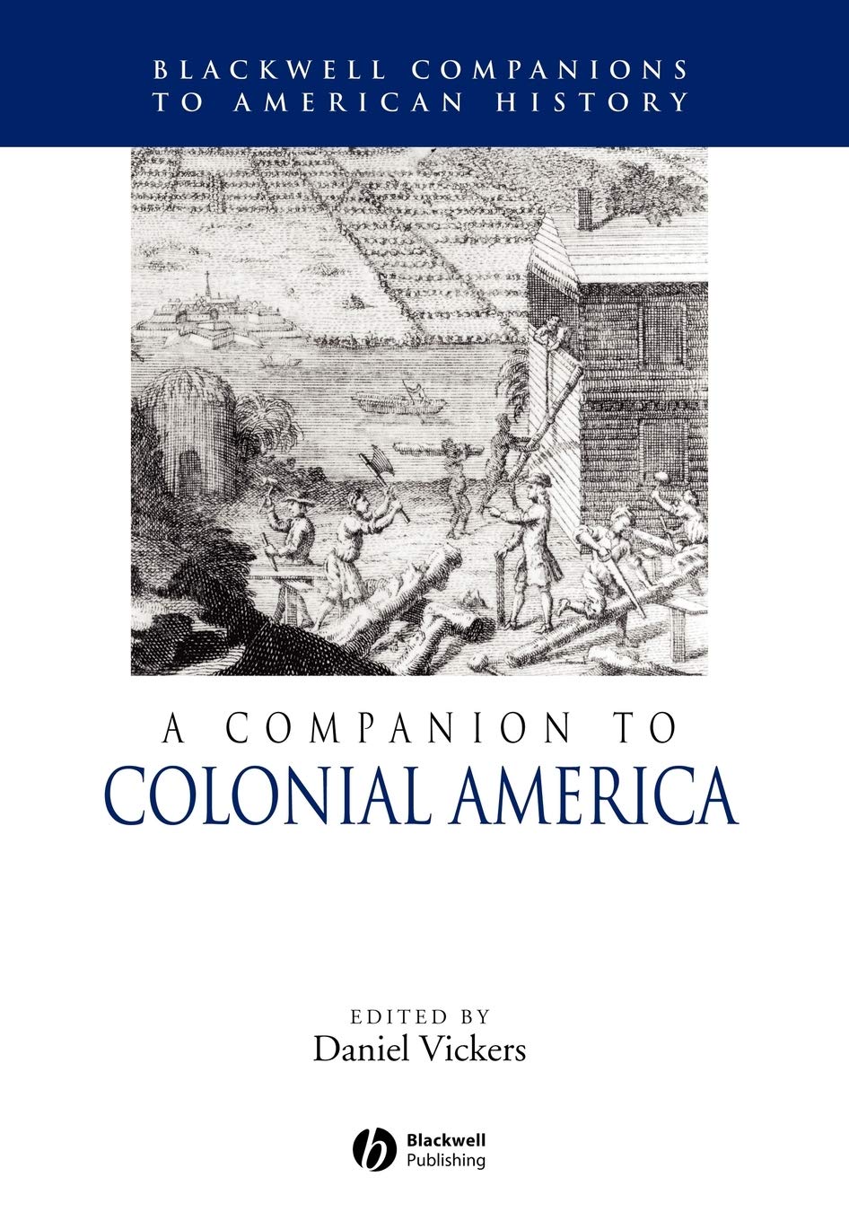 A Companion to Colonial America,Used