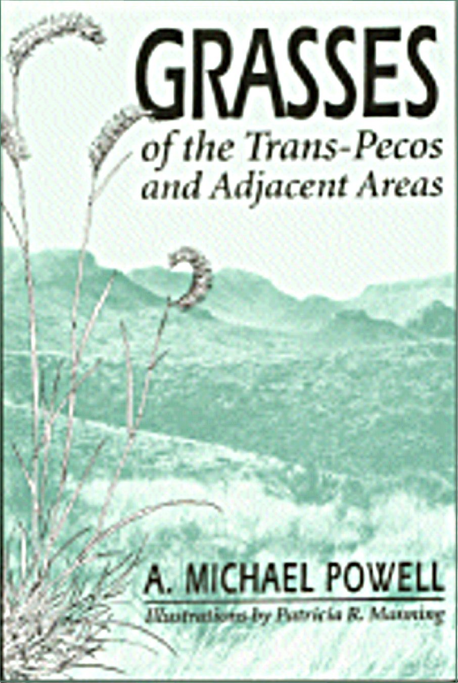 Grasses of the TransPecos and Adjacent Areas,Used