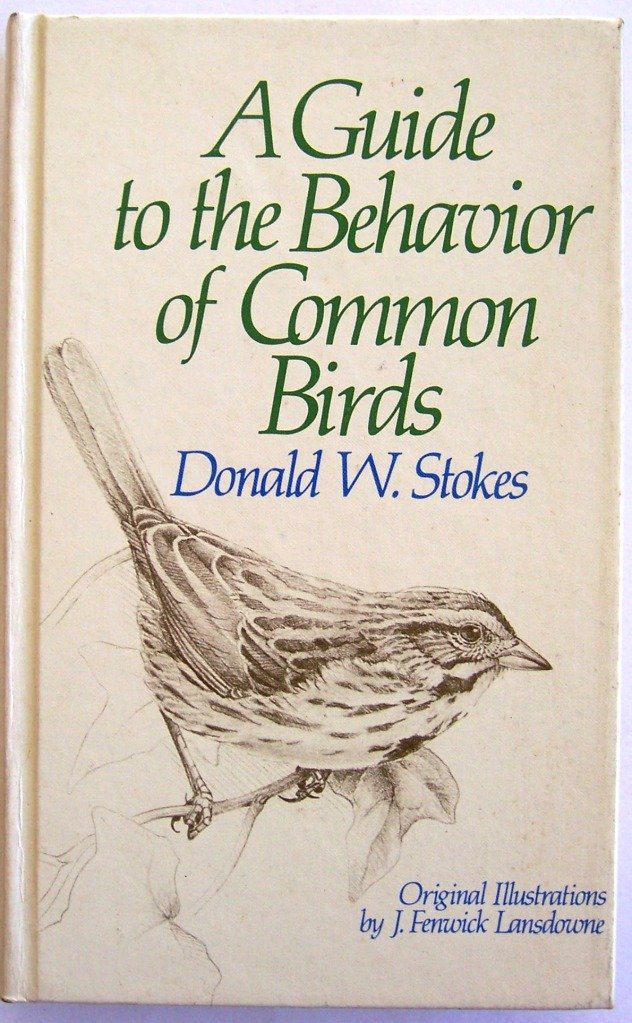 A Guide to the Behavior of Common Birds,New