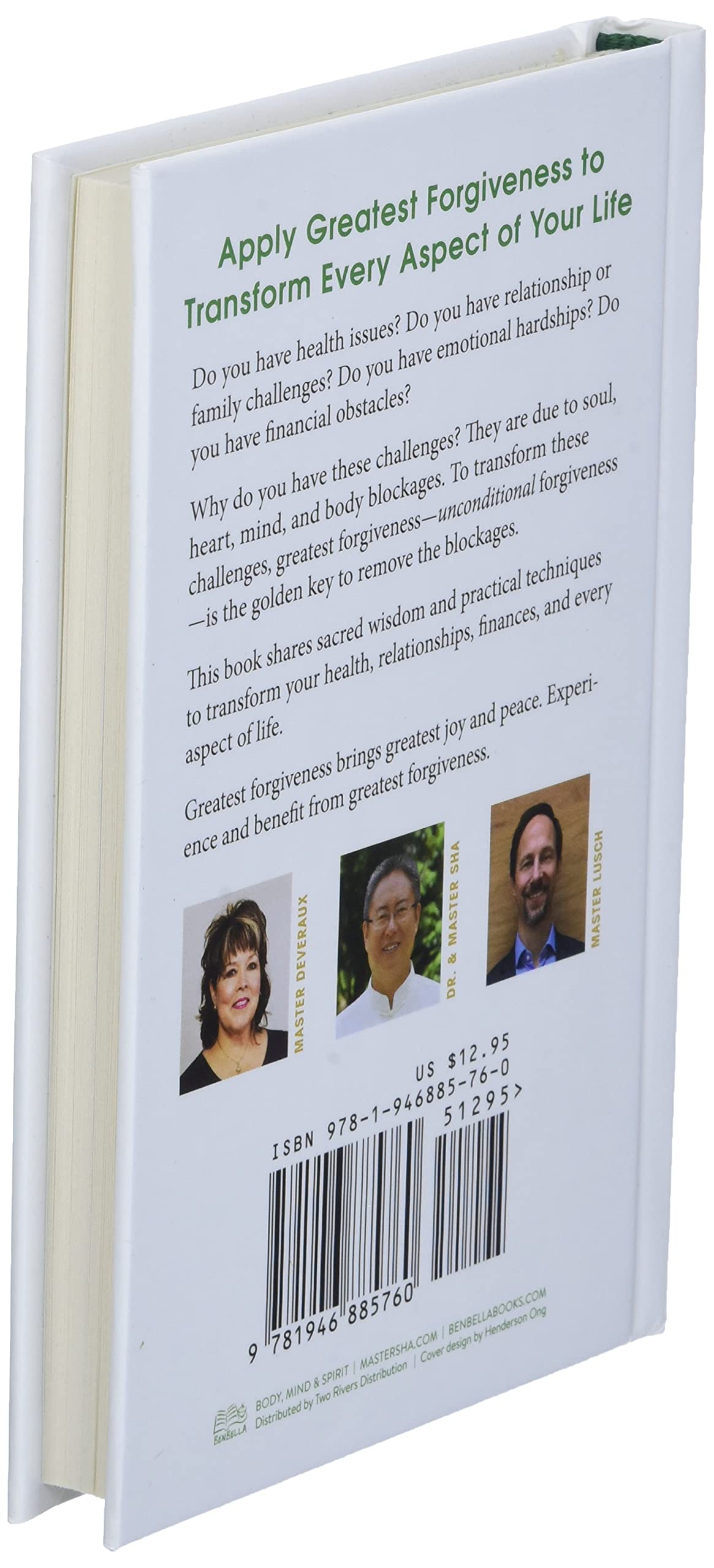 Greatest Forgiveness: Bring Joy And Peace To Your Life With The Power Of Unconditional Forgiveness
