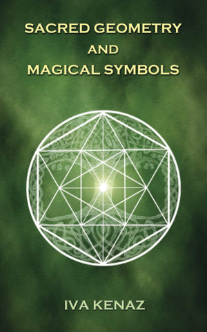 Sacred Geometry and Magical Symbols (SACRED GEOMETRY, SYMBOLS, AND SIGILS),Used