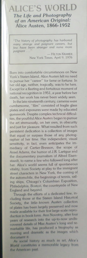 Alice'S World: The Life And Photography Of An American Original, Alice Austen, 18661952,New