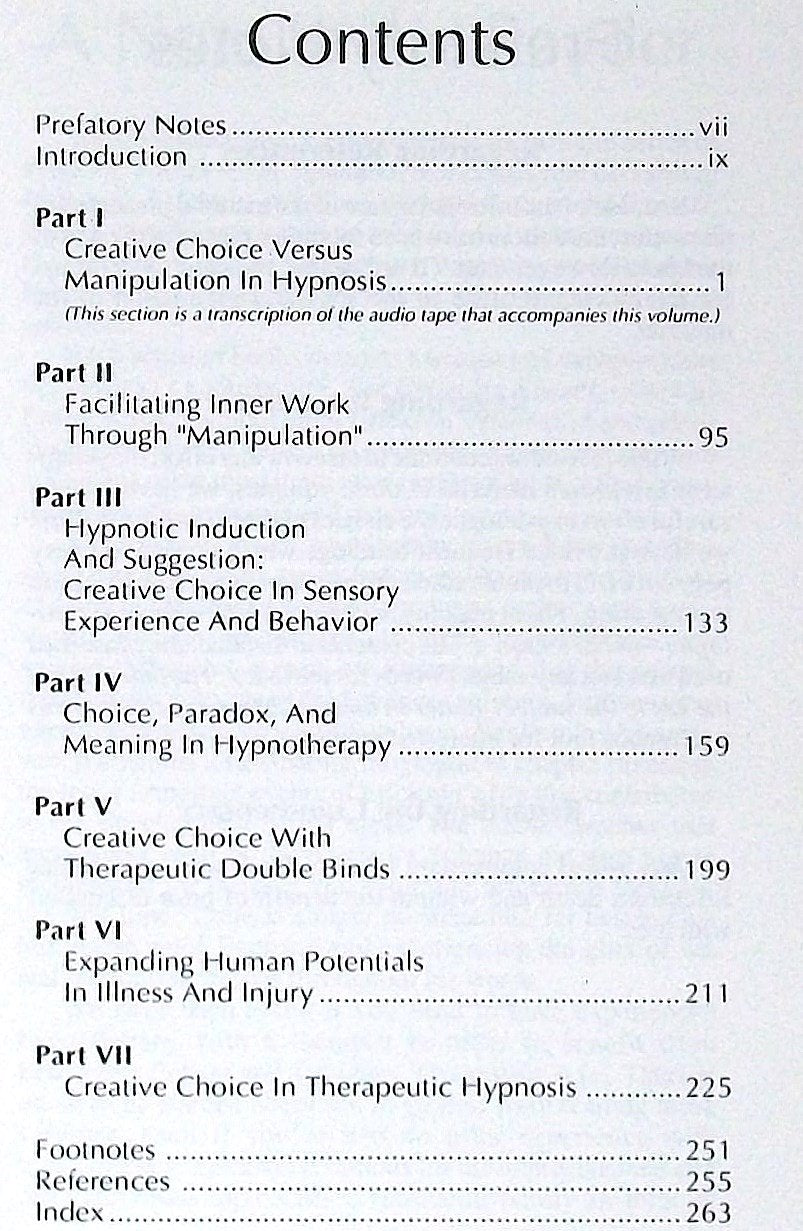 Creative Choice in Hypnosis (The Seminars, Workshops, and Lectures of Milton H. Erickson, Vol 4),New