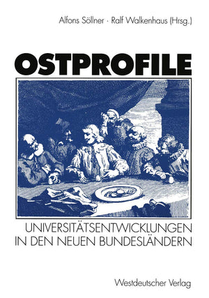 Ostprofile: Universittsentwicklungen in den neuen Bundeslndern (German Edition),Used