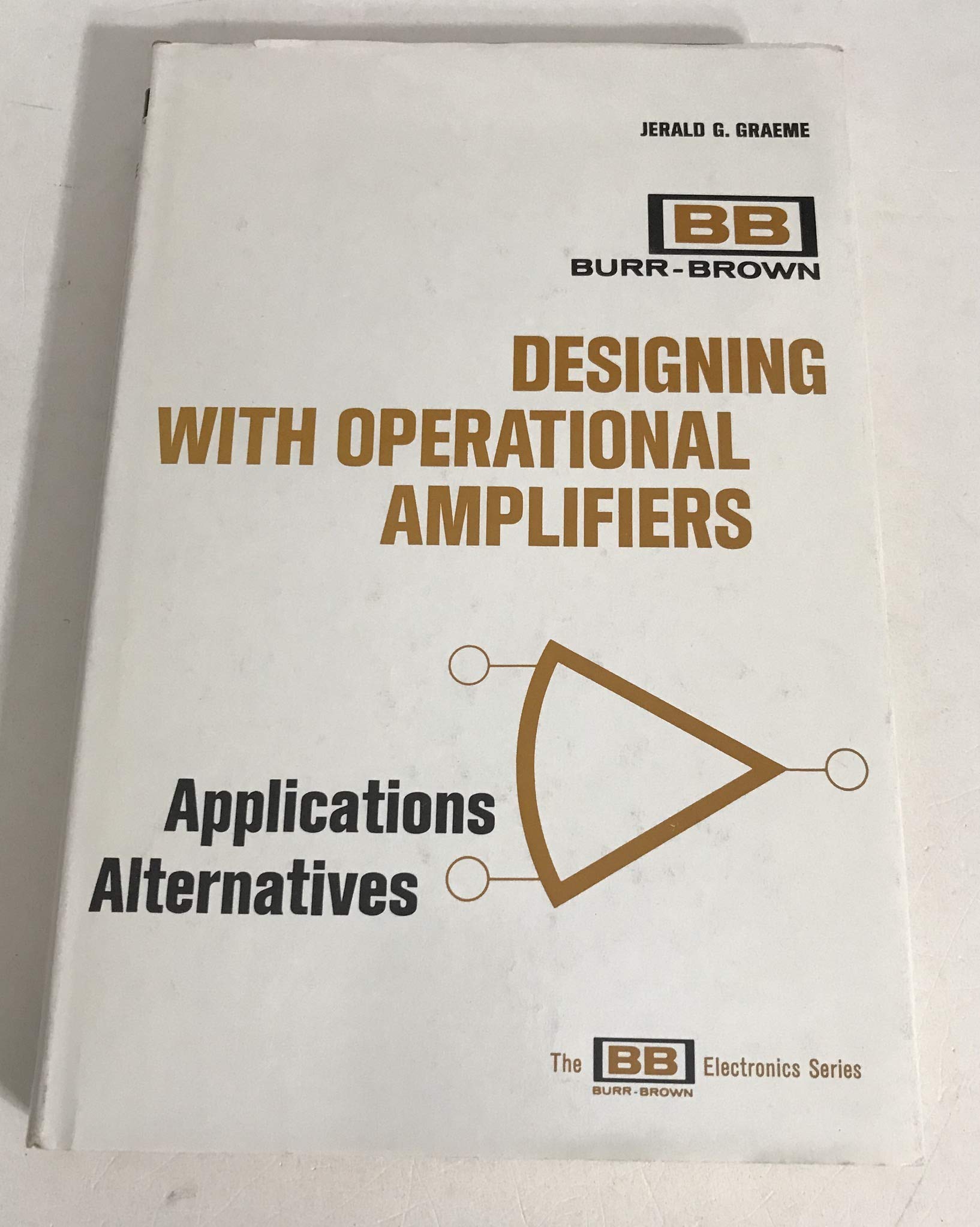 Designing With Operational Amplifiers: Applications Alternatives