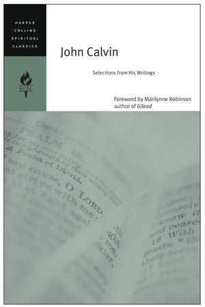 John Calvin: Selections from His Writings (HarperCollins Spiritual Classics),Used