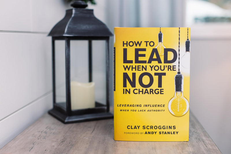 How to Lead When You're Not in Charge: HarperCollins Guide to Influence Without Authority